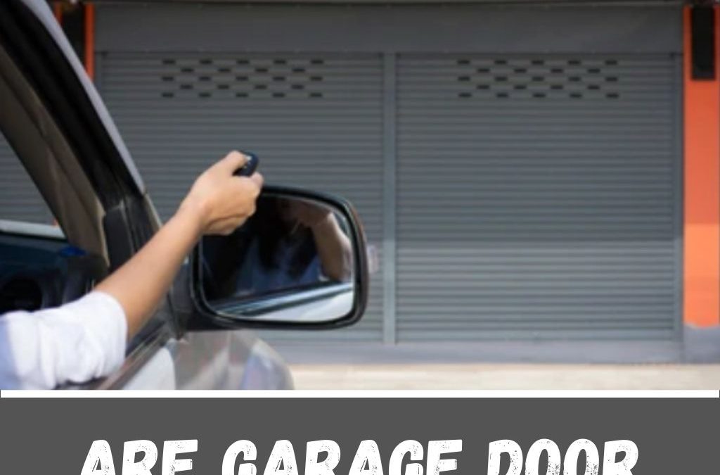says "are garage door openers universal?" and shows a man opening a garage door with a universal garage door opener
