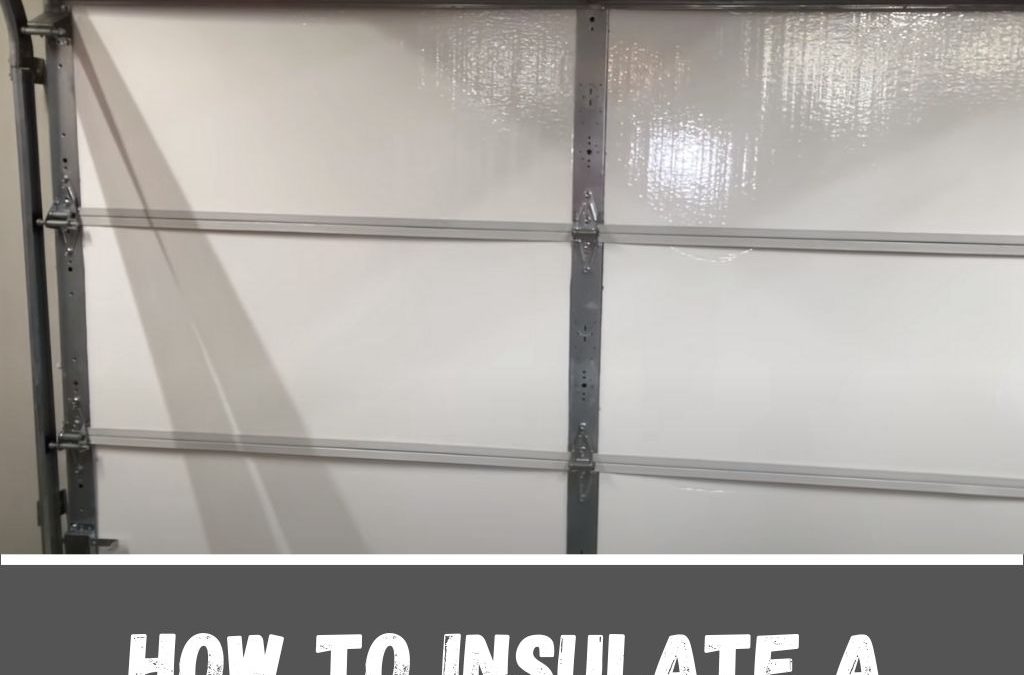 How to Insulate a Garage Door Cheap