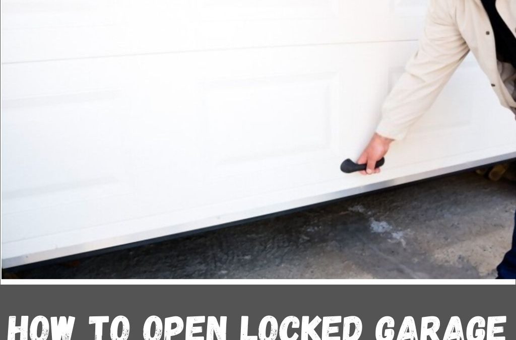 How to Open Garage Door from Outside
