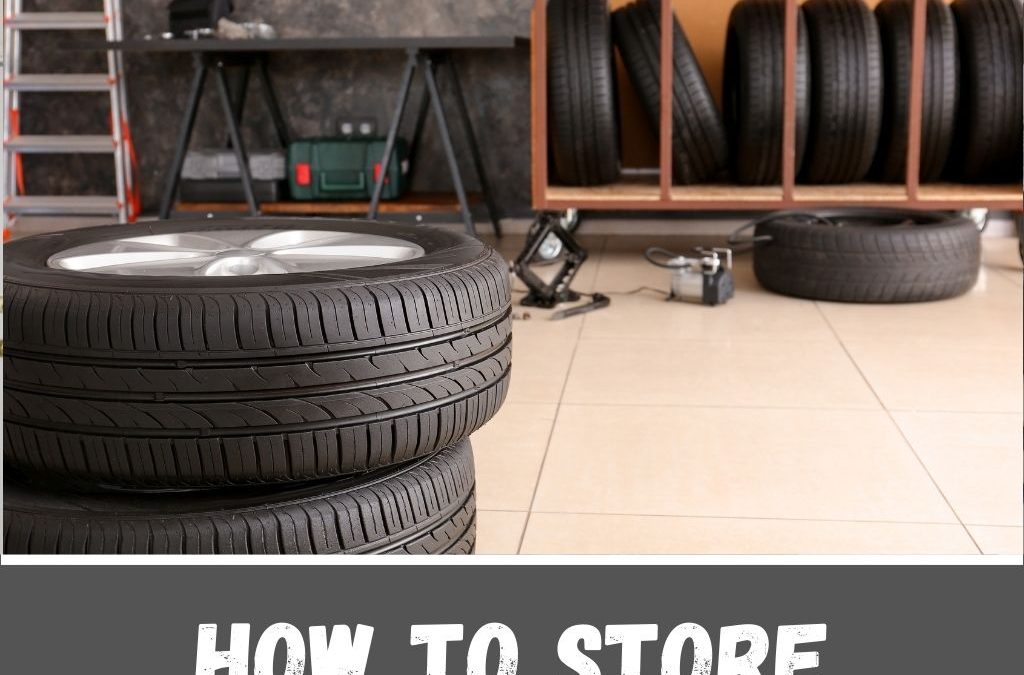 How To Store Tires in Garage