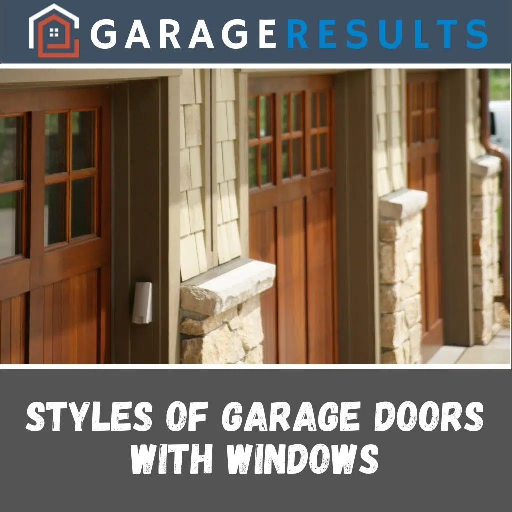 styles of garage doors with windows